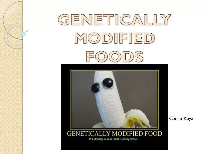 Ppt Genetically Modified Foods Powerpoint Presentation Free Download Id9446920 7438