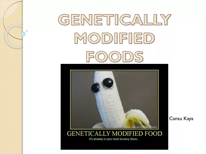 genetically modified foods