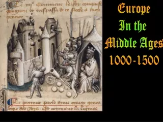 Europe In the  Middle Ages 1000-1500