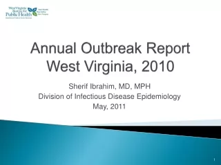 Annual Outbreak Report  West Virginia, 2010