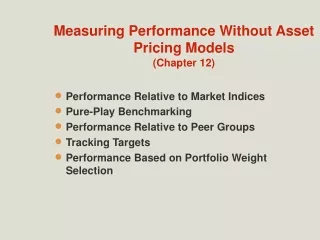 Measuring Performance Without Asset Pricing Models (Chapter 12)