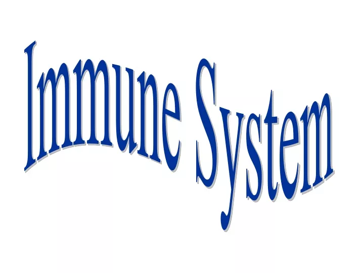 immune system