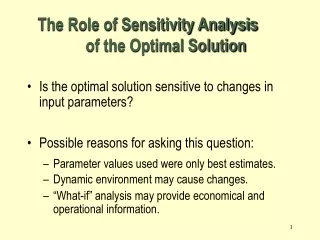 The Role of Sensitivity Analysis  		of the Optimal Solution