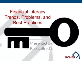 Financial Literacy Trends, Problems, and Best Practices