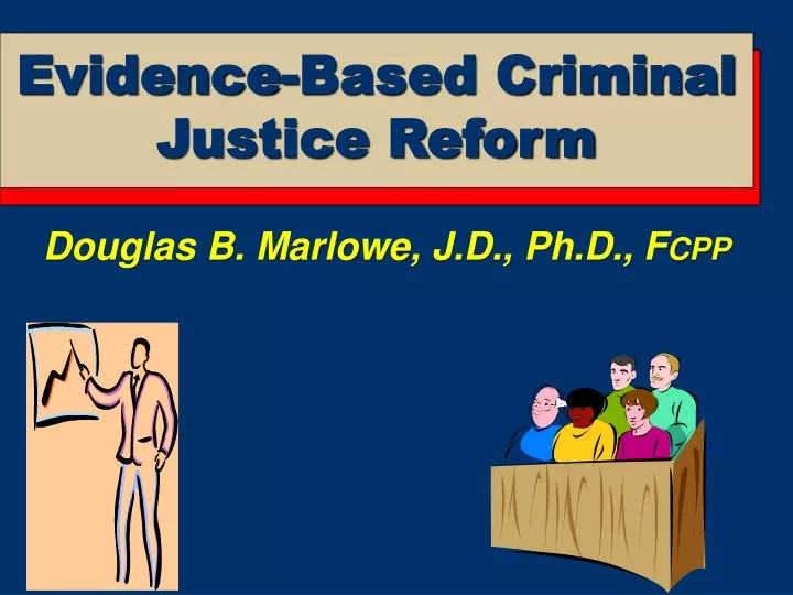 evidence based criminal justice reform