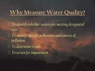 Why Measure Water Quality?