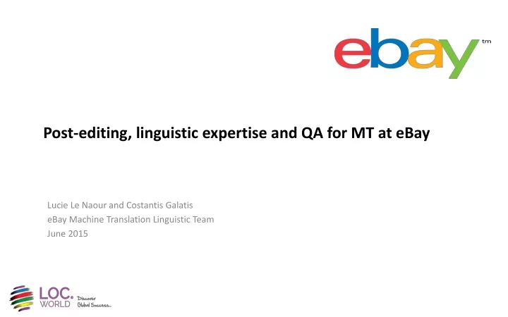 post editing linguistic expertise and qa for mt at ebay