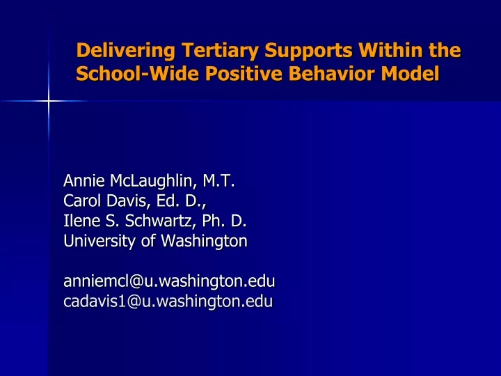 delivering tertiary supports within the school wide positive behavior model
