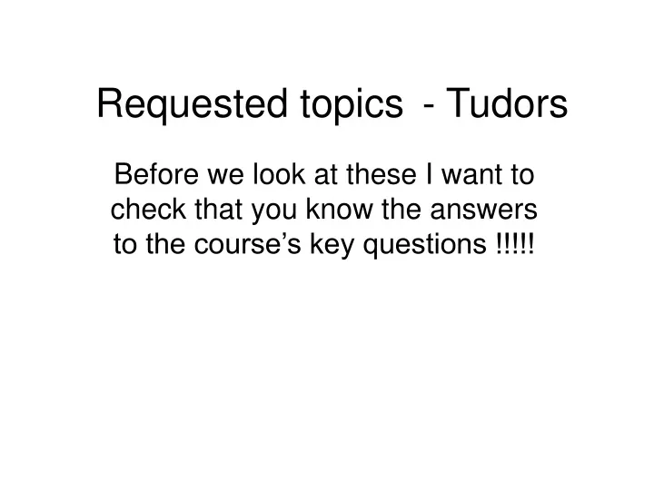 requested topics tudors