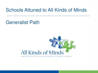 Schools Attuned to All Kinds of Minds Generalist Path