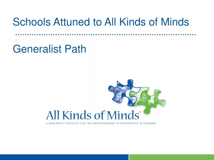 schools attuned to all kinds of minds generalist path