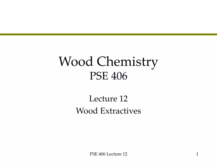 wood chemistry pse 406