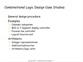 Combinational Logic Design Case Studies