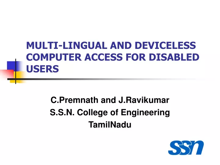 multi lingual and deviceless computer access for disabled users