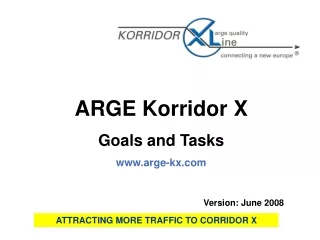 ARGE Korridor X Goals and Tasks arge-kx