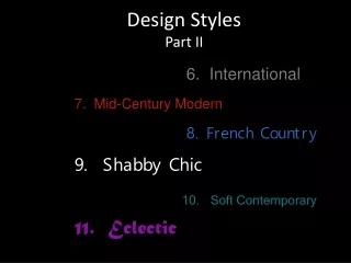 Design Styles Part II