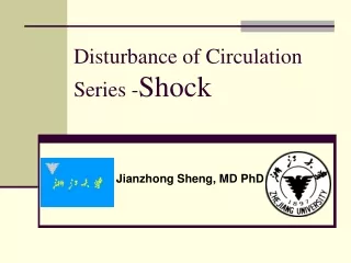 Disturbance of Circulation Series - Shock