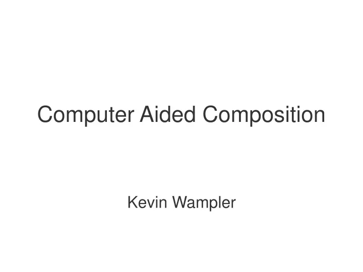 computer aided composition