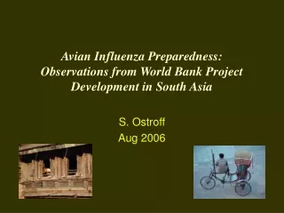 Avian Influenza Preparedness: Observations from World Bank Project Development in South Asia