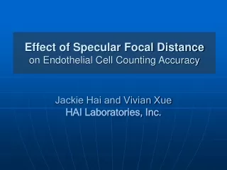 Effect of Specular Focal Distance on Endothelial Cell Counting Accuracy