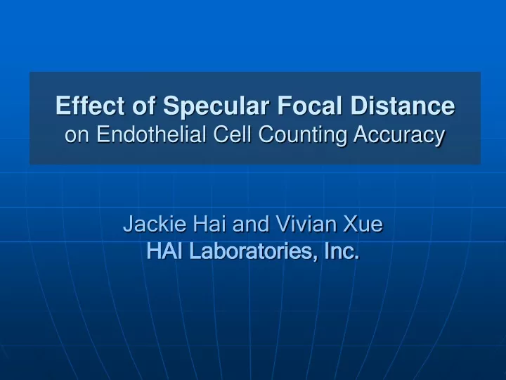 effect of specular focal distance on endothelial cell counting accuracy