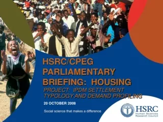 HSRC/CPEG PARLIAMENTARY BRIEFING:  HOUSING