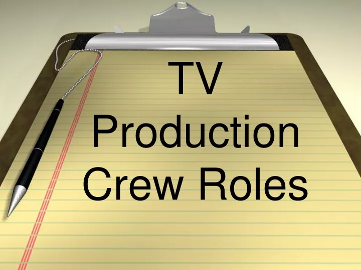 tv production crew roles