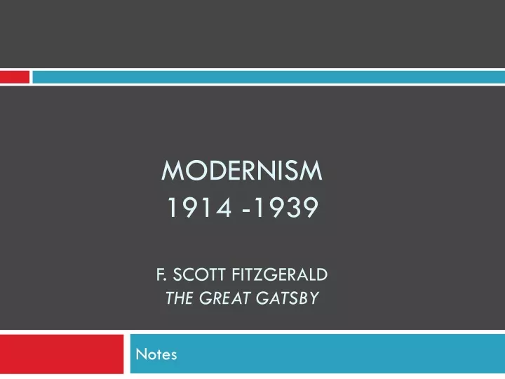 modernism 1914 1939 f scott fitzgerald the great gatsby