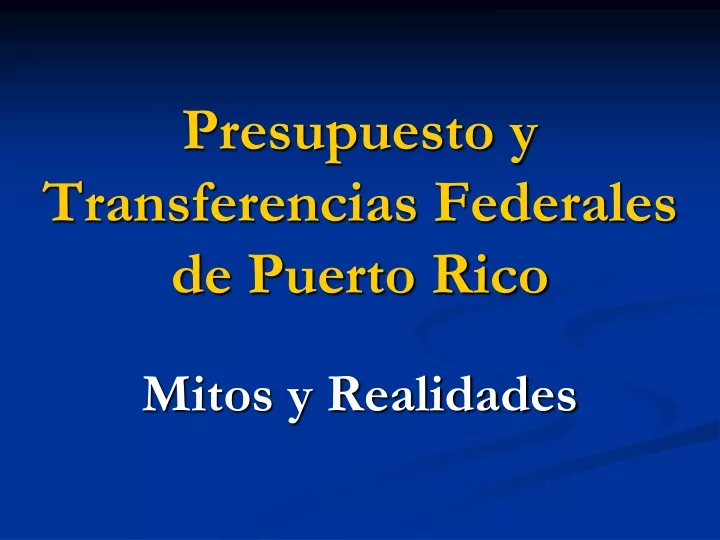 presupuesto y transferencias federales de puerto rico