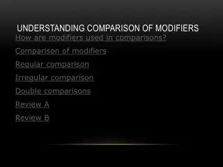 Understanding Comparison of Modifiers