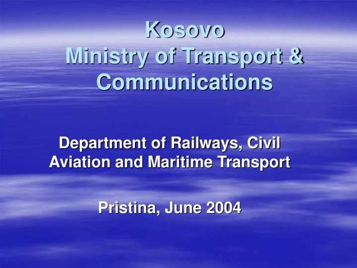 kosovo ministry of transport communications