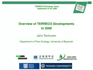 Overview of TERRECO Developments In 2009 John Tenhunen