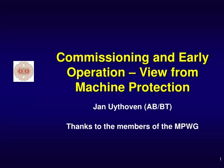commissioning and early operation view from machine protection
