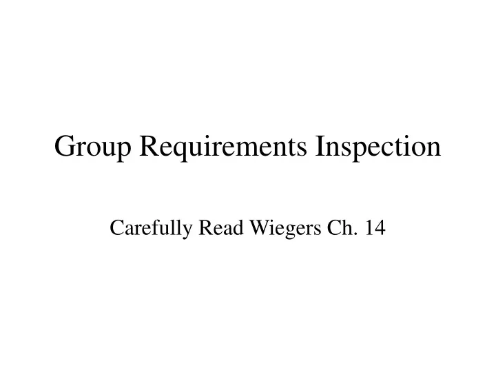 group requirements inspection