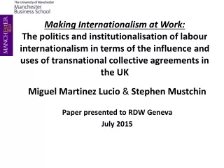 Miguel  Martinez  Lucio &amp;  Stephen  Mustchin Paper presented to RDW Geneva  July 2015