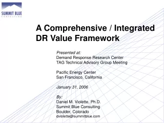 A Comprehensive / Integrated DR Value Framework