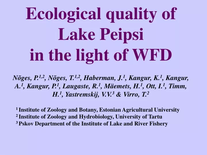 ecological quality of l ake peipsi in the light of wfd