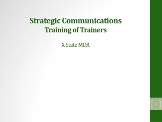 Strategic Communications  Training of Trainers X State MDA