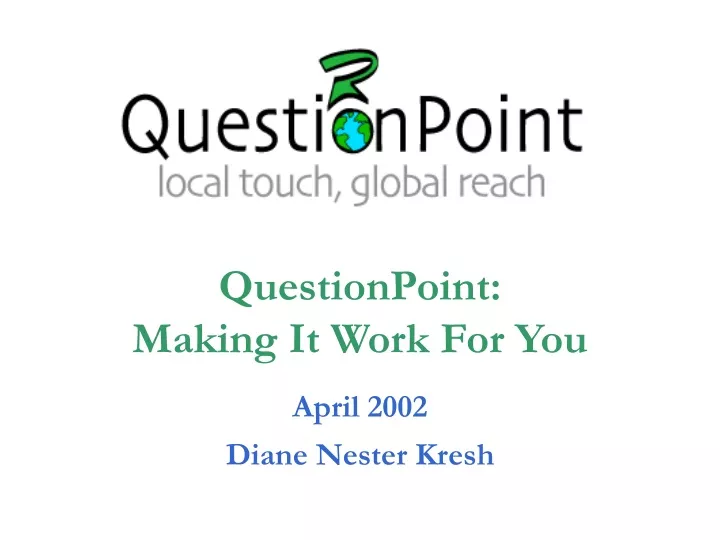 questionpoint making it work for you