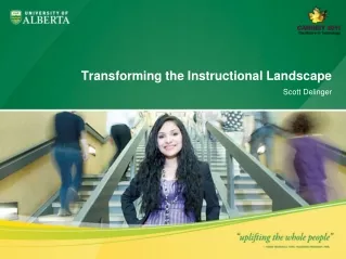 Transforming the Instructional Landscape