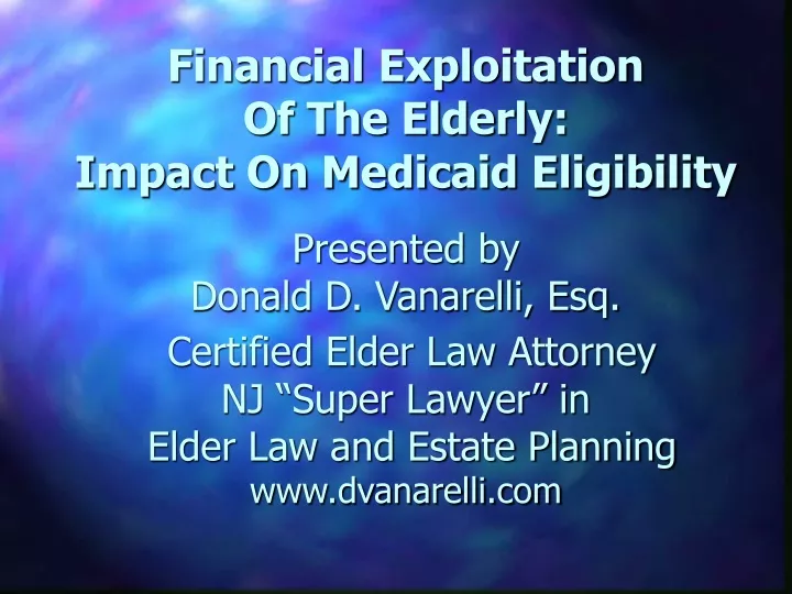 financial exploitation of the elderly impact