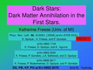 Dark Stars:  Dark Matter Annihilation in the  First Stars.