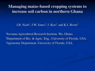 Managing maize-based cropping systems to increase soil carbon in northern Ghana