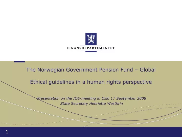 the norwegian government pension fund global ethical guidelines in a human rights perspective
