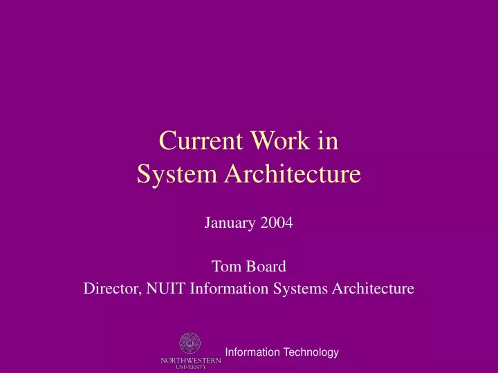 current work in system architecture