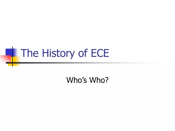 the history of ece