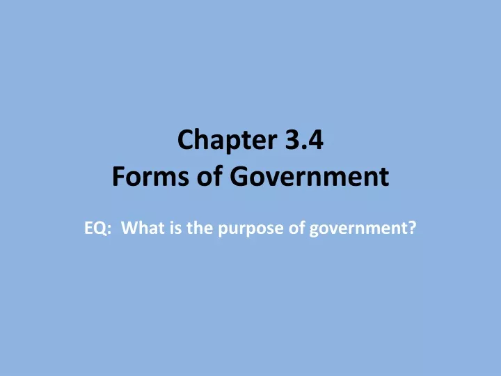 chapter 3 4 forms of government