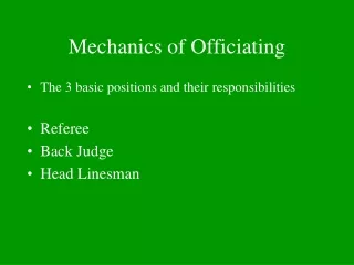 Mechanics of Officiating