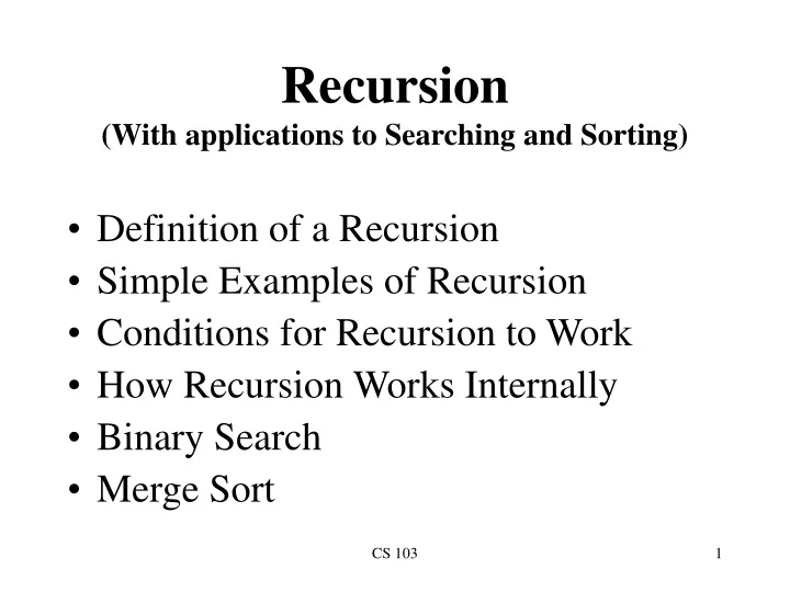 recursion with applications to searching and sorting