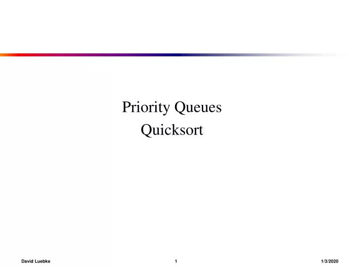 priority queues quicksort